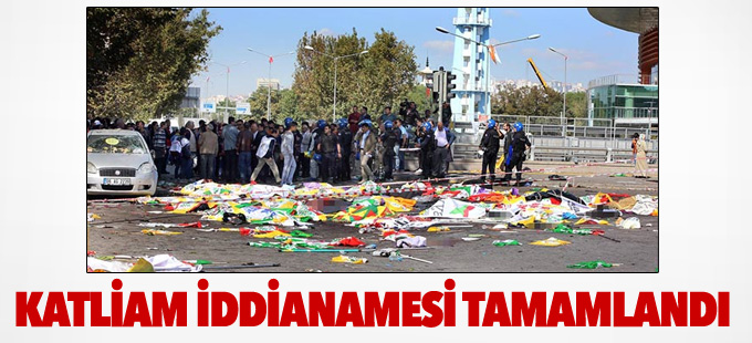 Ankara Katliamı iddianamesi tamamlandı
