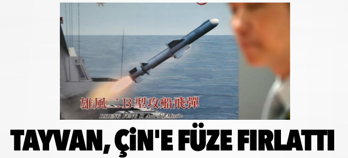 Tayvan yanlışlıkla Çin'e süpersonik füze fırlattı