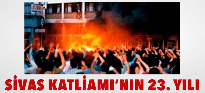 Sivas Katliamı’nın 23. yılı