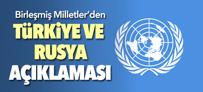 BM'den Rusya ve Türkiye'ye mesaj
