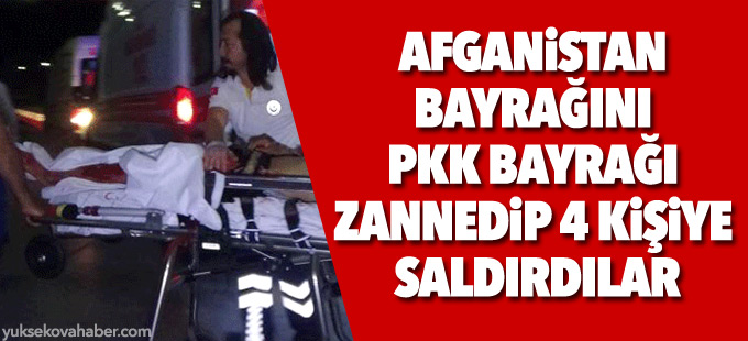 Afganistan bayrağını PKK bayrağı sanan grup 3 kişiyi bıçakla yaraladı