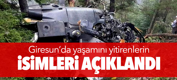Giresun’da yaşamını yitirenlerin isimleri açıklandı