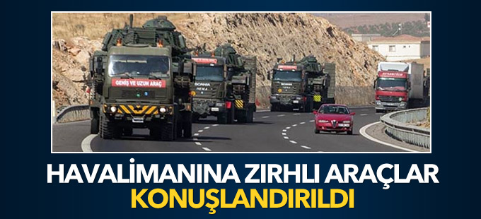 Diyarbakır Havalimanı’na zırhlı araçlar konuşlandırıldı