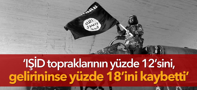 ‘IŞİD topraklarının yüzde 12’sini, gelirininse yüzde 18’ini kaybetti’