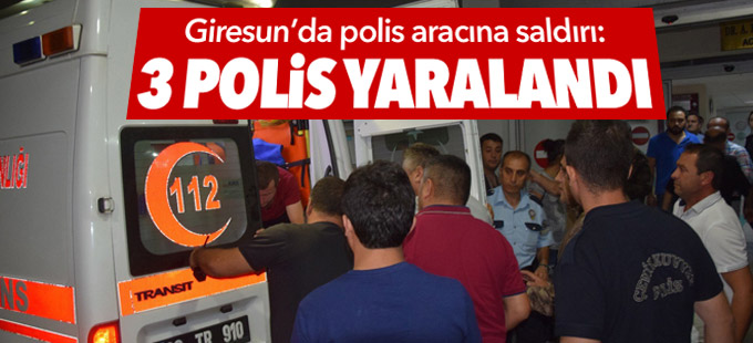Giresun’da polis aracına saldırı