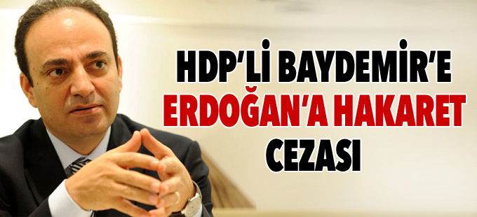 Baydemir’e ‘Cumhurbaşkanı’na hakaret’ten tazminat cezası