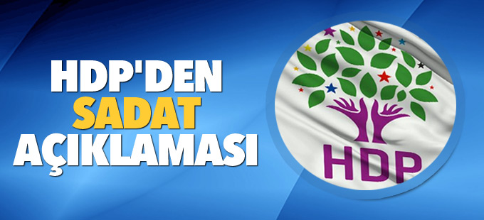 HDP: SADAT ile AKP iktidarının ilişkisi nedir?