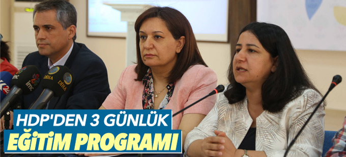 HDP'den 3 günlük eğitim programı