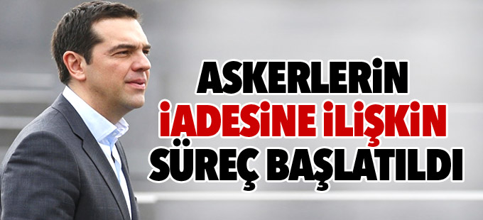 Çipras: Askerlerin iadesine ilişkin süreç başlatıldı
