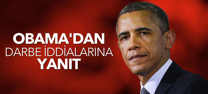 Obama: ABD’nin darbe girişimini bildiği iddiası yanlış