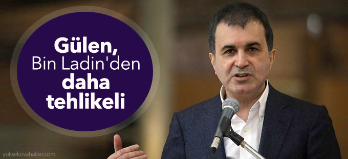 AB Bakanı: Fethullah Gülen, Usame Bin Ladin'den daha tehlikelidir!