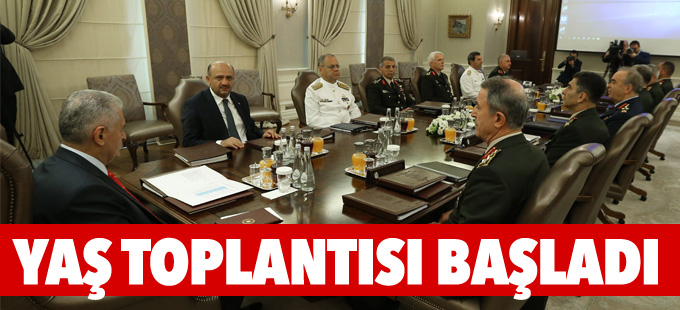 YAŞ toplantısı başladı
