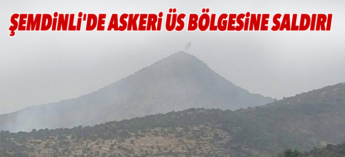 Şemdinli'de askeri üs bölgesine saldırı