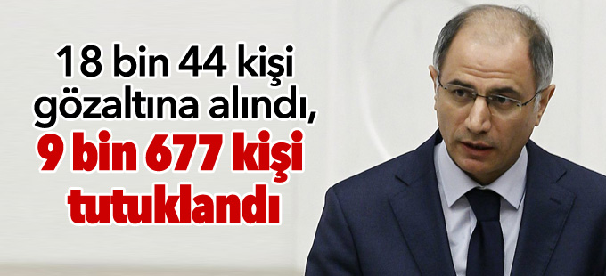 18 bin gözaltı yaklaşık 10 bin tutuklama