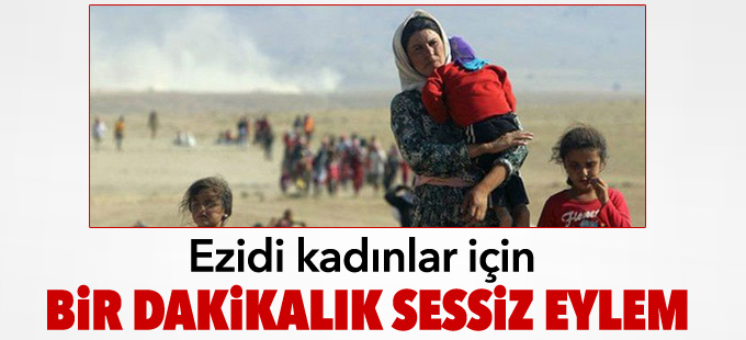 Ezidi kadınlar için bir dakikalık sessiz eylem