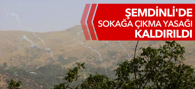 Şemdinli'de sokağa çıkma yasağı kaldırıldı