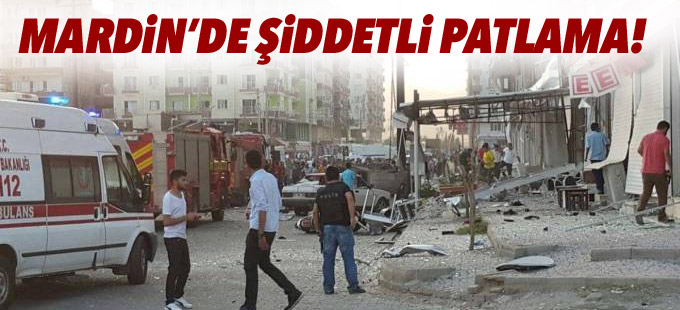 Mardin'de patlama: 1'i polis 3 kişi yaşamını yitirdi