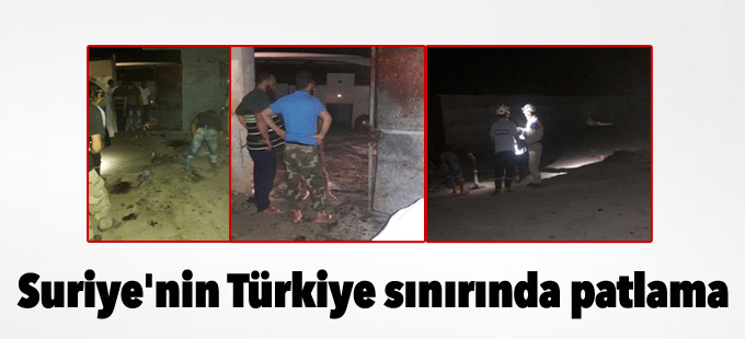Suriye'nin Türkiye sınırında patlama