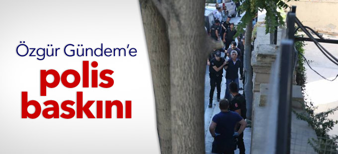 Özgür Gündem’e polis baskını: Gazeteciler gözaltında
