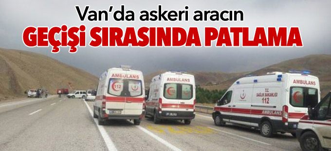 Van’da askeri aracın geçişi sırasında patlama