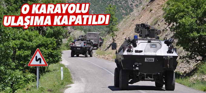 Dersim-Erzincan karayolu ulaşıma kapatıldı