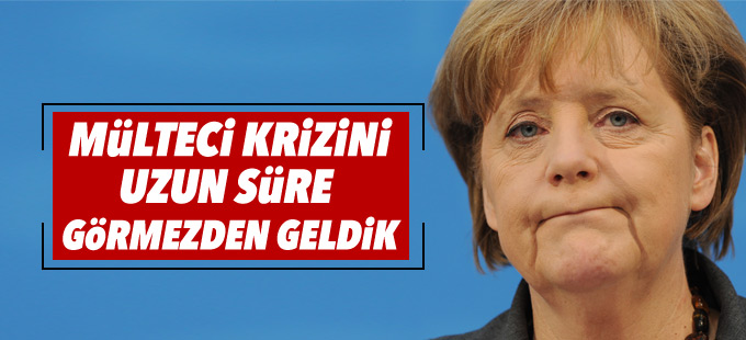 Merkel: Mülteci krizini uzun süre görmezden geldik