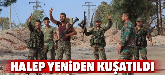 Suriye ordusu Halep'te muhalifleri yeniden kuşattı