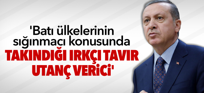 'Batı ülkelerinin sığınmacı konusunda takındığı ırkçı tavır utanç verici'