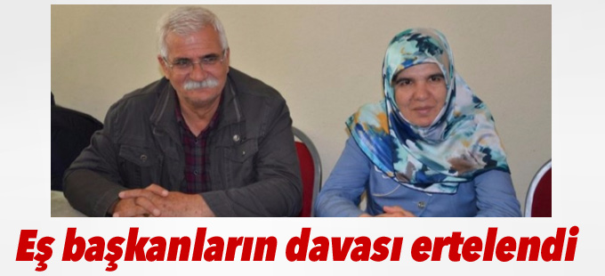 Eş başkanların davası ertelendi