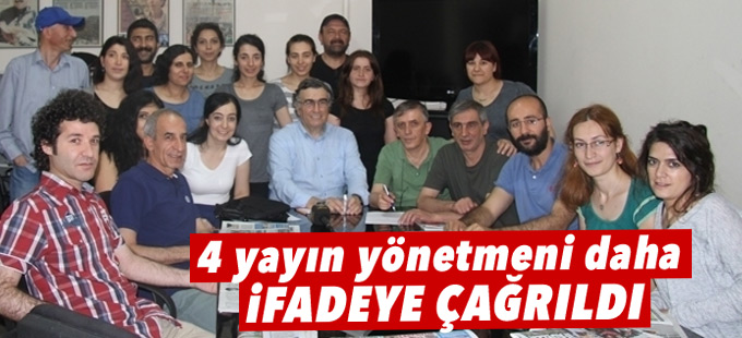 Özgür Gündem'in 4 yayın yönetmeni daha ifadeye çağrıldı
