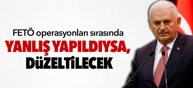 “FETÖ operasyonları sırasında yanlış yapıldıysa, düzeltilecek”