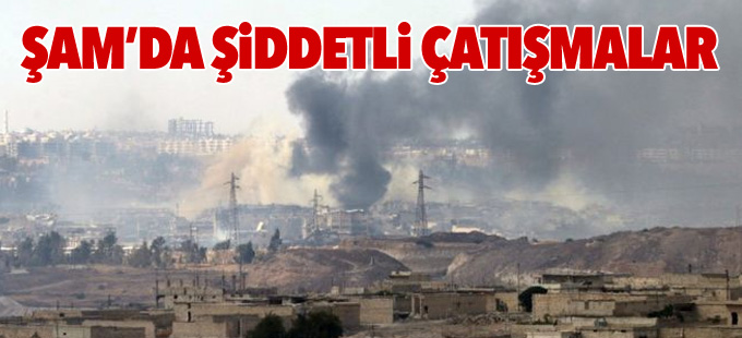 Şam yakınlarında şiddetli çatışmalar çıktı