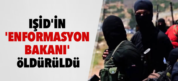 ABD: IŞİD'in 'enformasyon bakanı' öldürüldü