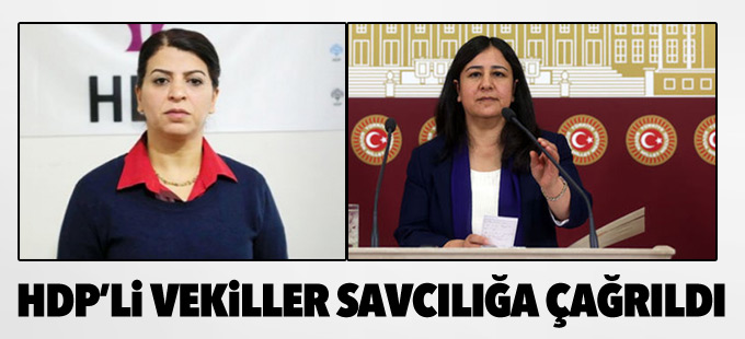 HDP’li vekiller savcılığa çağrıldı