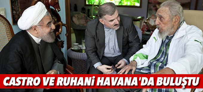 Castro ve Ruhani Havana'da buluştu