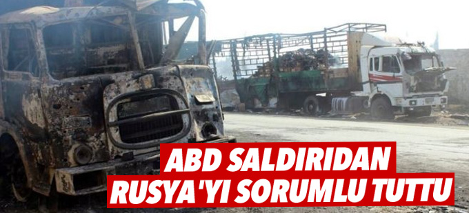 ABD Suriye'de yardım konvoyuna saldırıdan Rusya'yı sorumlu tuttu