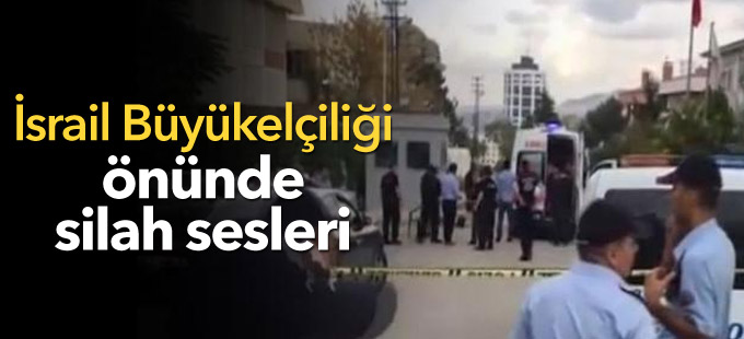 İsrail Büyükelçiliği önünde silah sesleri: Bir kişi vurularak yakalandı