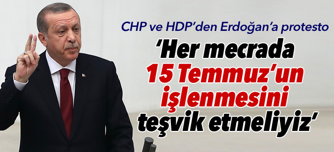 Erdoğan: Her mecrada 15 Temmuz’un işlenmesini teşvik etmeliyiz