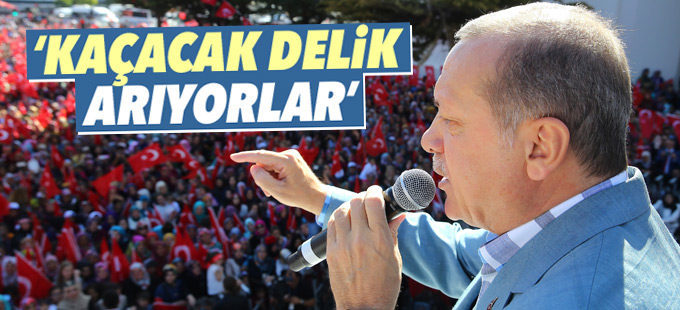 Erdoğan: 'Onlar kaçacak biz kovalayacağız'