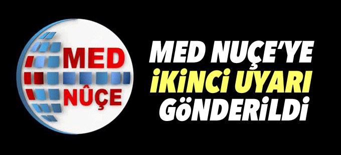 Fransız uydu şirketi, Med Nuçe’ye ikinci kez uyarı gönderdi