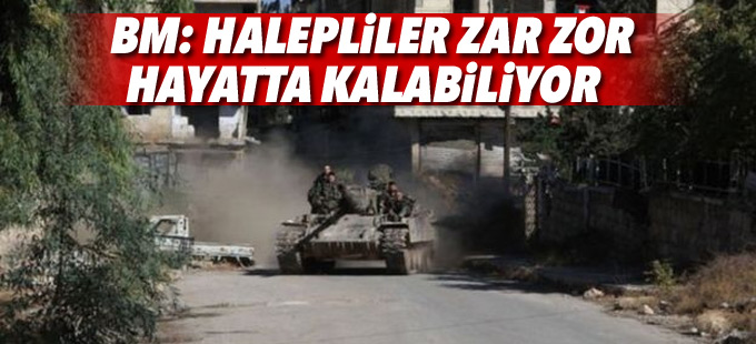 BM: Halepliler zar zor hayatta kalabiliyor