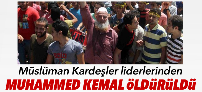 Mısır: Müslüman Kardeşler liderlerinden Muhammed Kemal öldürüldü