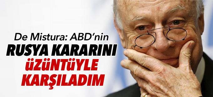 De Mistura: ABD’nin Rusya kararını üzüntüyle karşıladım