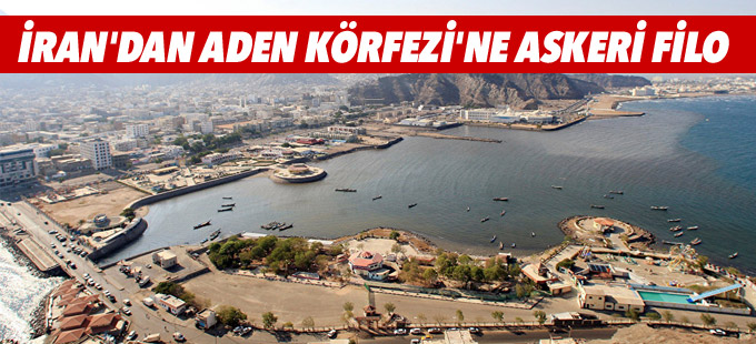 İran'dan Aden Körfezi'ne askeri filo