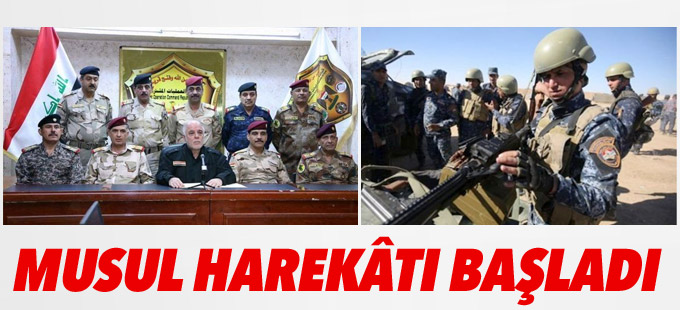 Irak Başbakanı: Musul harekâtı başladı