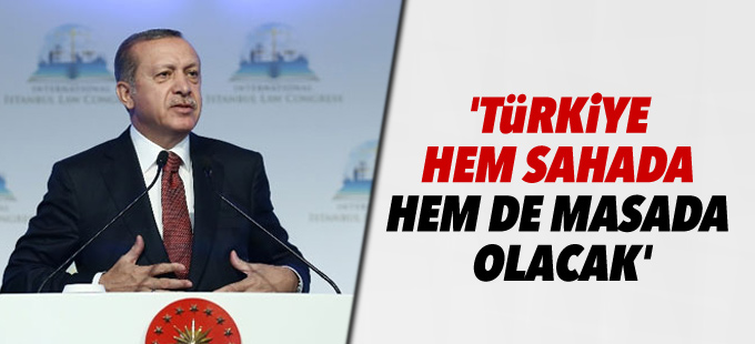 'Türkiye hem sahada hem de masada olacak'