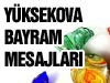 Yüksekova 2013 Ramazan Bayramı Mesajları