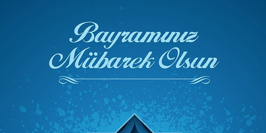 Yüksekova Ramazan Bayramı mesajları - 2018