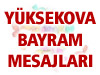 Yüksekova 2009 yılı Ramazan Bayramı Mesajları