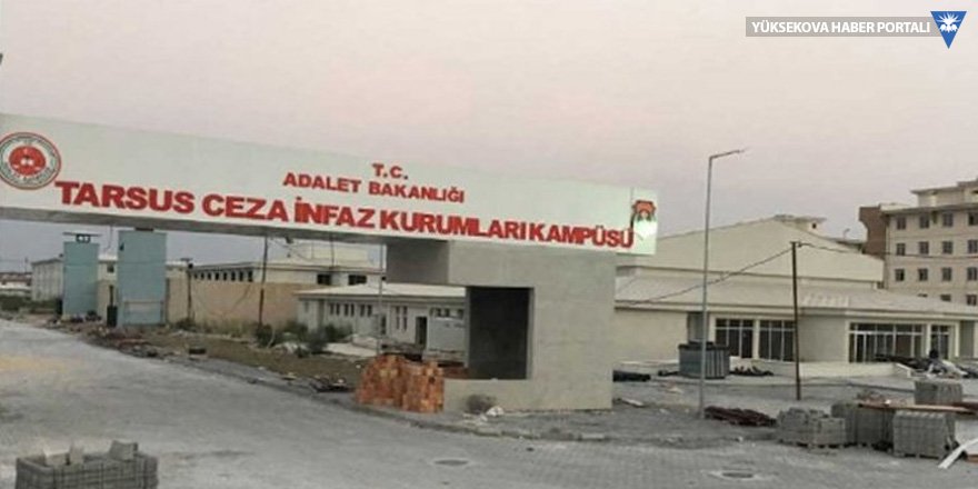 Tarsus Kadın Cezaevi'nde süresiz açlık grevi başladı